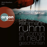 Ruhm - Ein Roman in neun Geschichten (Ungekürzte Lesung) - Daniel Kehlmann - Hörbuch