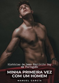 Minha Primeira Vez com um Homem - Manuel García - E-Book