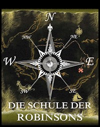 Die Schule der Robinsons - Jules Verne. - E-Book