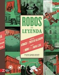 Robos de leyenda - Soledad Romero Mariño - E-Book