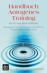 Handbuch Autogenes Training - Bernt Hoffmann - E-Book
