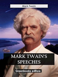Mark Twain's Speeches - Mark Twain - E-Book