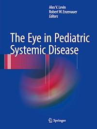 The Eye in Pediatric Systemic Disease - - E-Book