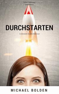 Durchstarten - Michael Bolden - E-Book