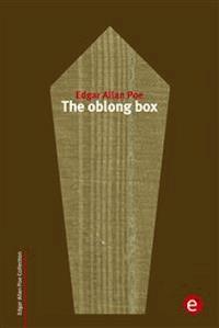 The oblong box - Edgar Allan Poe - E-Book