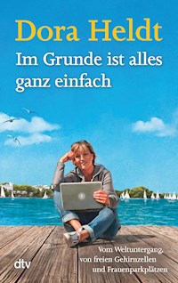 Im Grunde ist alles ganz einfach - Dora Heldt - E-Book + Hörbuch