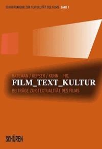 Film - Text - Kultur - John A. Bateman - E-Book
