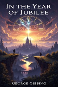 In the Year of Jubilee - George Gissing - E-Book