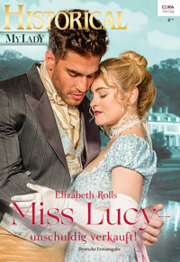 Miss Lucy - unschuldig verkauft! - Elizabeth Rolls - E-Book