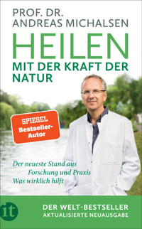 Heilen mit der Kraft der Natur - Prof. Dr. Andreas Michalsen - E-Book
