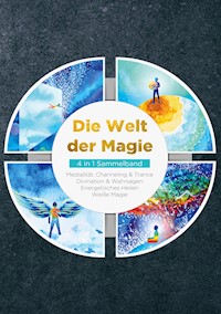 Die Welt der Magie - 4 in 1 Sammelband - Aja Devi - E-Book