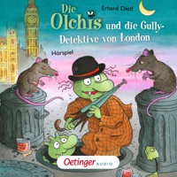 Die Olchis und die Gully-Detektive von London - Erhard Dietl - Hörbuch