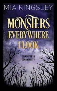 Monsters Everywhere I Look - Mia Kingsley - E-Book + Hörbuch
