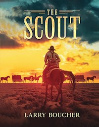 The Scout - Larry Boucher - E-Book