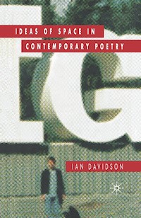 Ideas of Space in Contemporary Poetry - Ian Davidson - E-Book