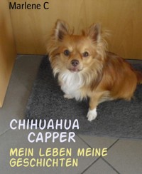 Chihuahua              CAPPER - Marlene C. - E-Book