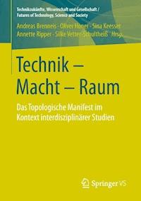 Technik - Macht - Raum -  - E-Book