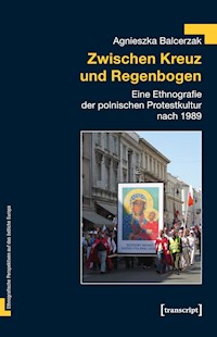 Zwischen Kreuz und Regenbogen - Agnieszka Balcerzak - E-Book
