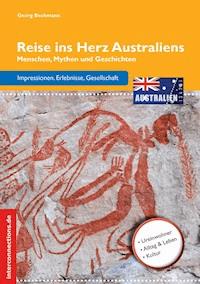 Reise ins Herz Australiens - Georg Beckmann - E-Book