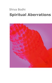 Spiritual Aberrations - Shiva Bodhi - E-Book