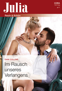 Im Rausch unseres Verlangens - Dani Collins - E-Book + Hörbuch