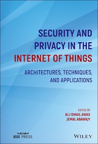 Security and Privacy in the Internet of Things -  - E-Book
