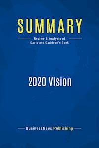 Summary: 2020 Vision - BusinessNews Publishing - E-Book