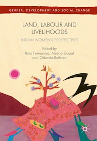 Land, Labour and Livelihoods - Bina Fernandez - E-Book
