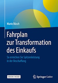Fahrplan zur Transformation des Einkaufs - Mario Büsch - E-Book