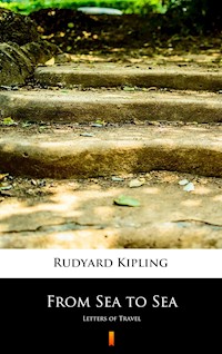 From Sea to Sea - Rudyard Kipling - E-Book