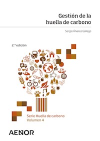 Gestión de la huella de carbono - Sergio Álvarez Gallego - E-Book