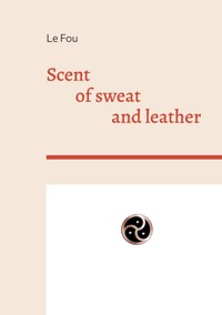 Scent - Le Fou - E-Book