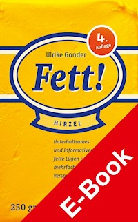 Fett! - Ulrike Gonder - E-Book