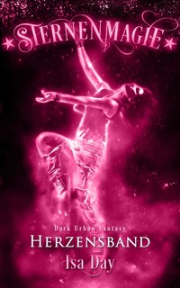 Herzensband - Sternenmagie - Band 8 - Isa Day - E-Book
