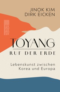 Toyang − Ruf der Erde - Jinok Kim - E-Book