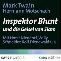 Inspektor Blunt und die Geisel von Siam - Mark Twain - Hörbuch