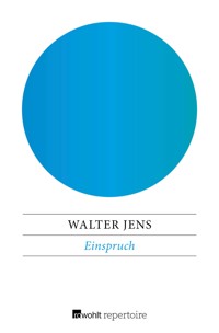 Einspruch - Walter Jens - E-Book