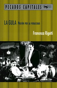 La gula - Francesca Rigotti - E-Book