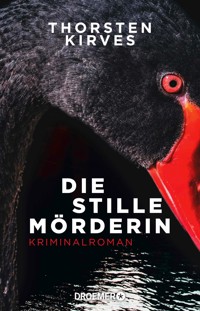 Die stille Mörderin - Thorsten Kirves - E-Book