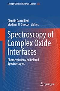 Spectroscopy of Complex Oxide Interfaces -  - E-Book