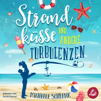 Strandküsse und andere Turbulenzen - Michelle Schrenk - Hörbuch