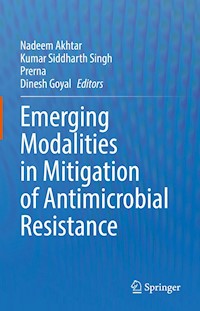Emerging Modalities in Mitigation of Antimicrobial Resistance -  - E-Book