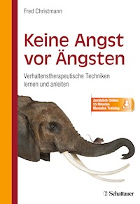 Keine Angst vor Ängsten - Fred Christmann - E-Book