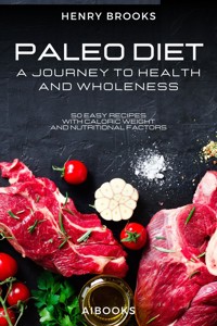Paleo Diet - Henry Brooks - E-Book