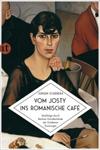Vom Josty ins Romanische Café - Jürgen Schebera - E-Book