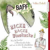 Zicke Zacke Dinokacke! - Volker Präkelt - Hörbuch