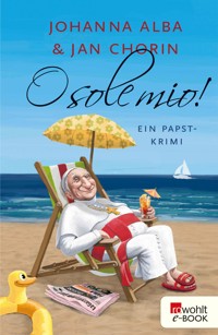 O sole mio! - Johanna Alba - E-Book