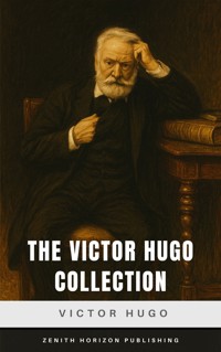 The Victor Hugo Collection - Victor Hugo - E-Book