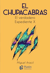 El Chupacabras - Miguel Aracil - E-Book