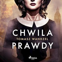 Chwila prawdy - Tomasz Wandzel - Hörbuch
